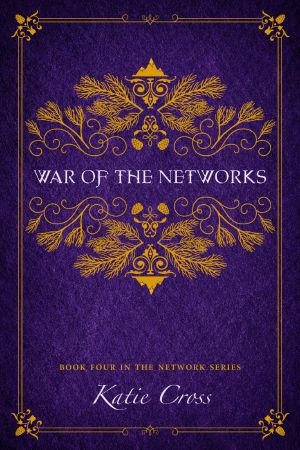 [Network 04] • War of the Networks